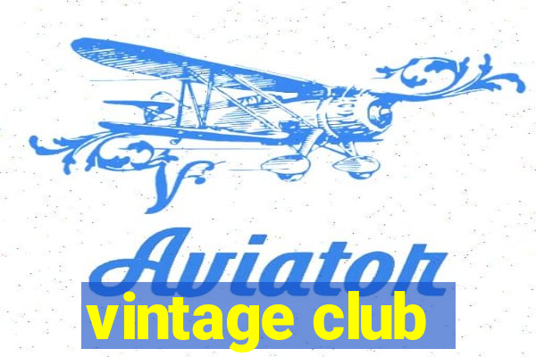 vintage club